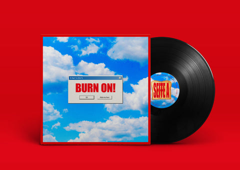 BURN ON! (Vinyl LP)