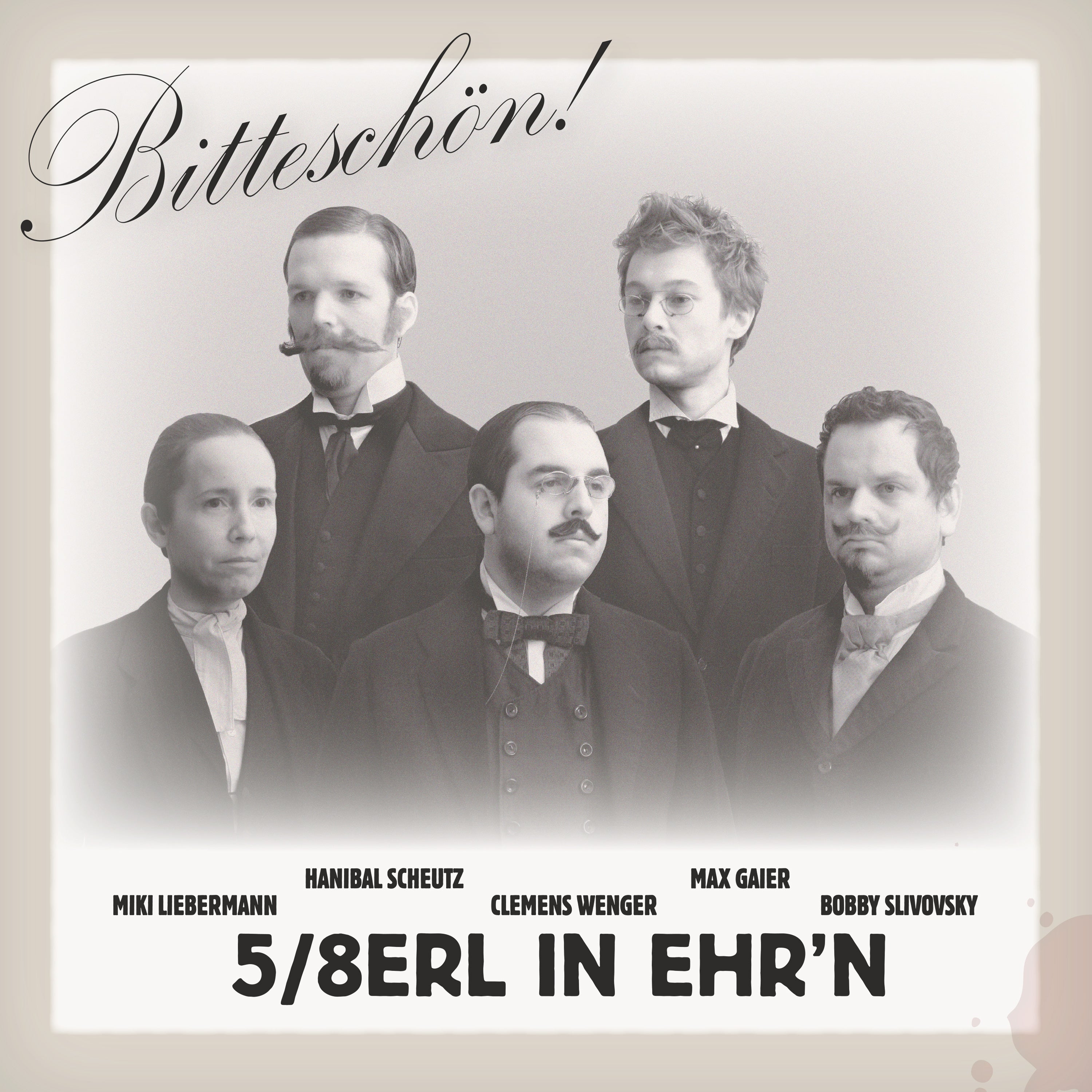 5/8erl in Ehr´n - Bitteschön (Vinyl LP)