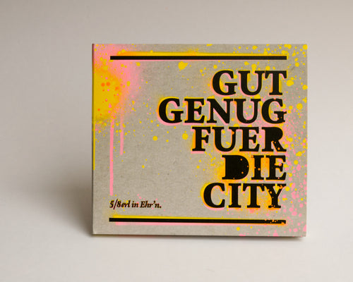 5/8erl in Ehr'n Gut Genug Für Die City CD