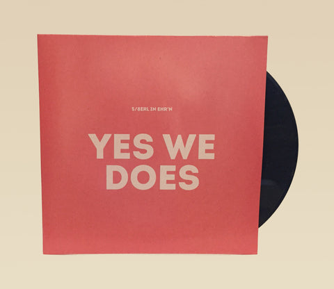 5/8erl in Ehr'n - YES WE DOES (Vinyl LP)